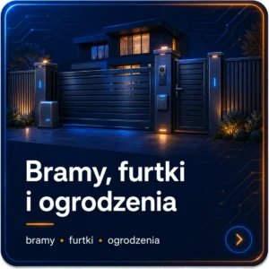 Kafelek Bramy, furtki i ogrodzenia – nowoczesne rozwiązania dla posesji