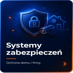Systemy zabezpieczeń Słupsk – ochrona domu i firmy, alarmy i monitoring
